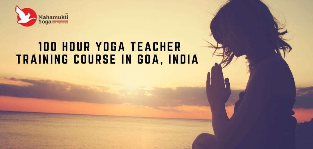 You are currently viewing 100-Hour Yoga Teacher Training  in Goa, India | Mahamukti Yoga