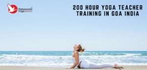 Read more about the article Best 200 Hour Yoga Teacher Training Course In Goa
