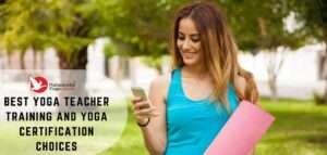 Read more about the article Best Yoga Teacher Training Certification Courses in Rishikesh