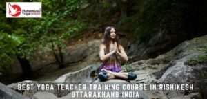 Read more about the article Professional Yoga Teacher Training Course In Rishikesh |Mahamukti Yoga