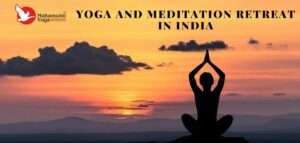 Read more about the article Best Meditation and Best Yoga Retreat In India