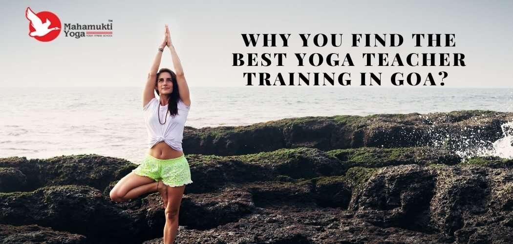 You are currently viewing The Best Yoga Teacher Training In Goa | Mahamukti Yoga