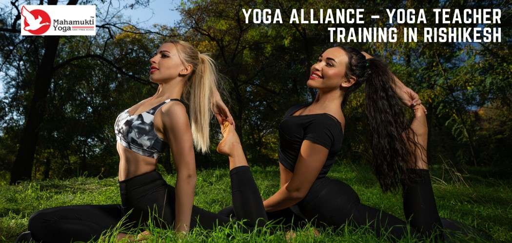 You are currently viewing Yoga Alliance Certified | Professional Yoga Teacher Training in Rishikesh