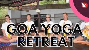 Read more about the article Best And Popular Goa Yoga Retreat Centre