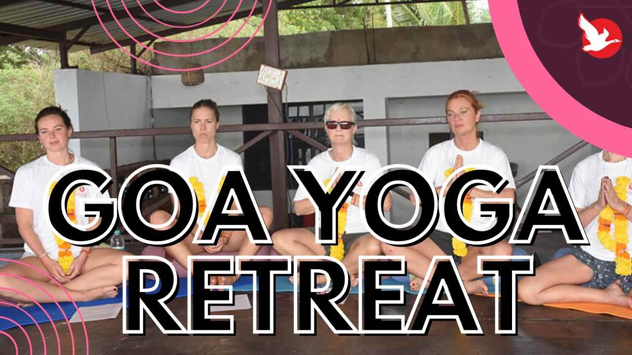 You are currently viewing Best And Popular Goa Yoga Retreat Centre