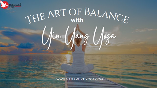 You are currently viewing The Art of Balance: How Yin Yang Yoga Can Transform Your Life