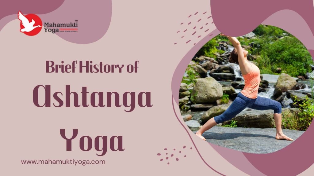 Brief History of Ashtanga Yoga