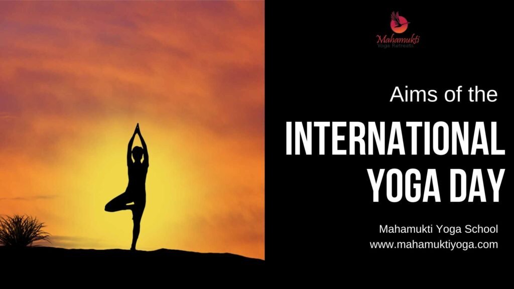 Aims of the International Yoga Day